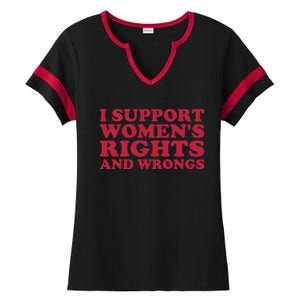 I Support Women Wrongs Women Rights Ladies Halftime Notch Neck Tee