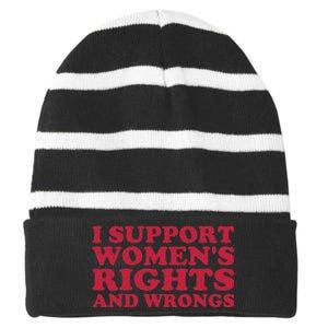 I Support Women Wrongs Women Rights Striped Beanie with Solid Band