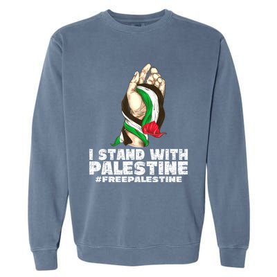 I Stand With Palestine For Their Freedom Free Palestine Garment-Dyed Sweatshirt