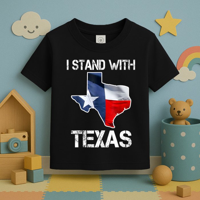 I Stand With Texas Scotus Toddler T-Shirt