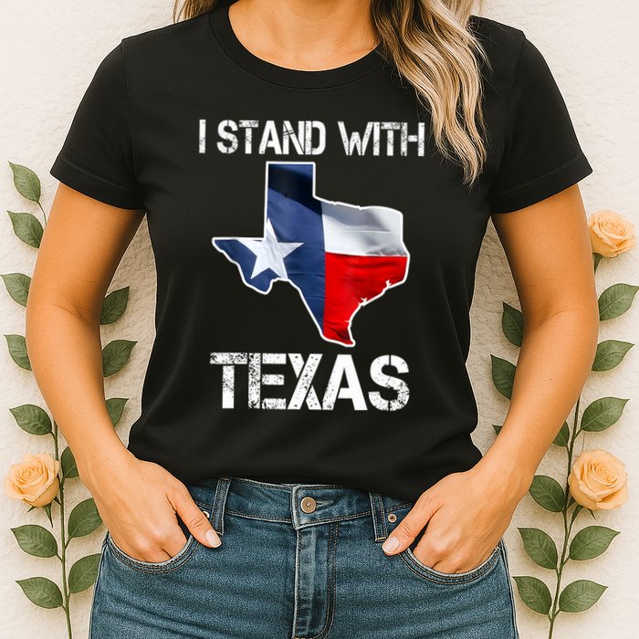 I Stand With Texas Scotus Womens T-Shirt