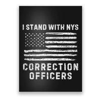 I Stand With Nys Correction Officers Stand With Nys Co Poster