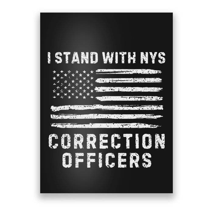I Stand With Nys Correction Officers Stand With Nys Co Poster