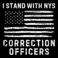 I Stand With Nys Correction Officers Stand With Nys Co Poster