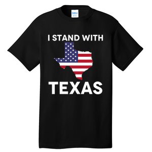 I Stand With Texas Usa Flag Tall T-Shirt