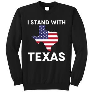 I Stand With Texas Usa Flag Tall Sweatshirt