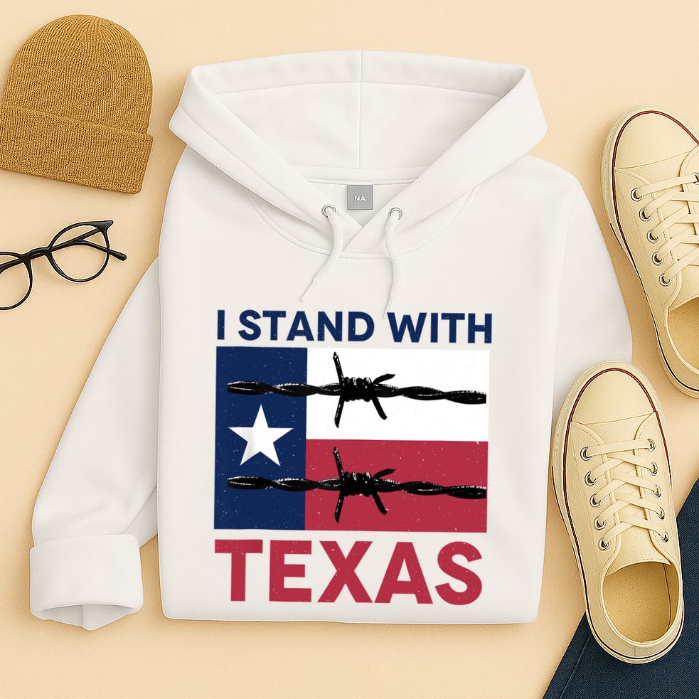 I Stand With Texas Hoodie