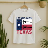 I Stand With Texas T-Shirt