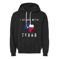 I Stand With Texas Garment-Dyed Fleece Hoodie