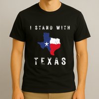 I Stand With Texas T-Shirt