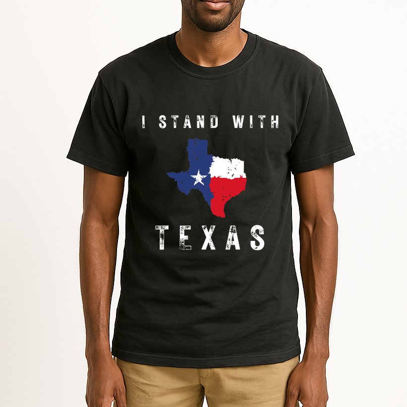I Stand With Texas Tall T-Shirt
