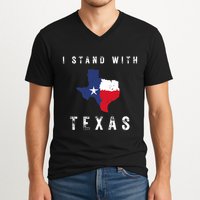 I Stand With Texas V-Neck T-Shirt