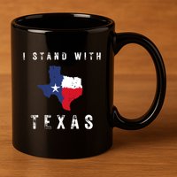 I Stand With Texas 11oz C Handle Ceramic Mug