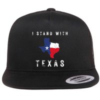 I Stand With Texas Flatbill Hat