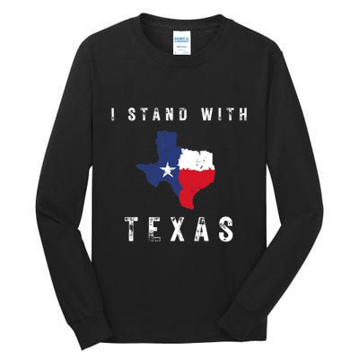 I Stand With Texas Tall Long Sleeve T-Shirt
