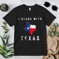 I Stand With Texas Premium T-Shirt