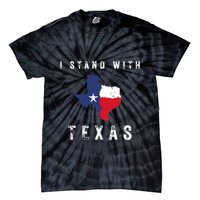 I Stand With Texas Tie-Dye T-Shirt