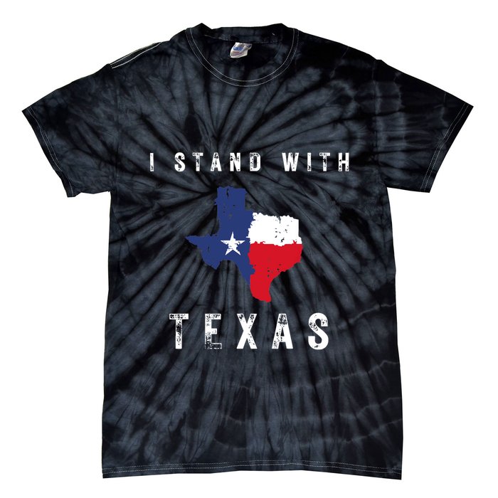 I Stand With Texas Tie-Dye T-Shirt