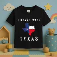 I Stand With Texas Toddler T-Shirt
