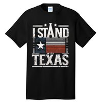 I Stand With Texas Scotus Tall T-Shirt