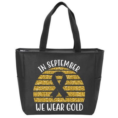 In September We Wear Gold Childhood Cancer Ribbon Zip Tote Bag