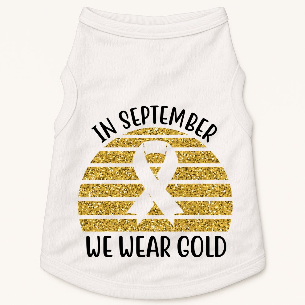 In September We Wear Gold Childhood Cancer Ribbon Doggie Tank