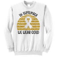 In September We Wear Gold Childhood Cancer Ribbon Sweatshirt