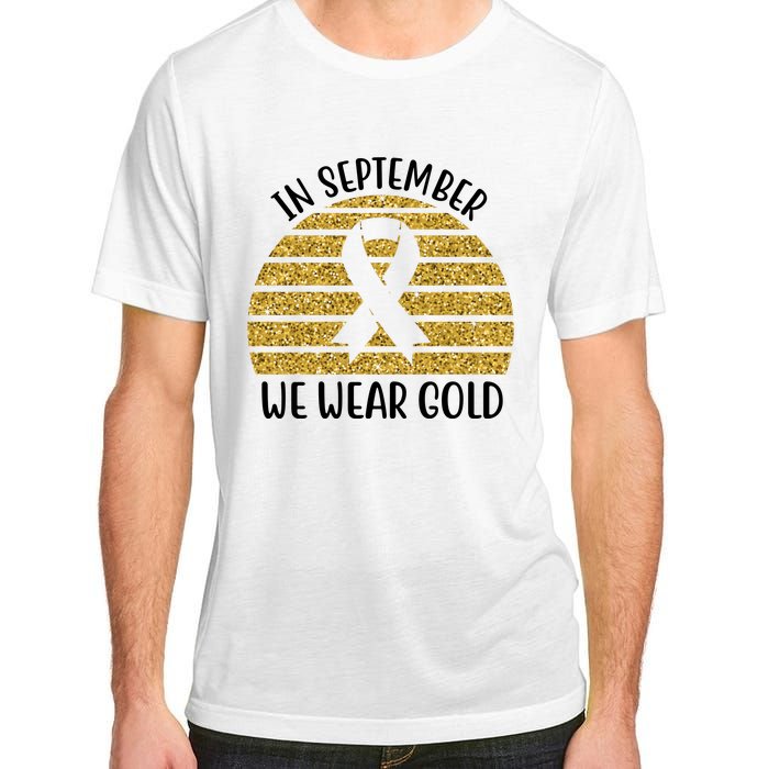 In September We Wear Gold Childhood Cancer Ribbon Adult ChromaSoft Performance T-Shirt