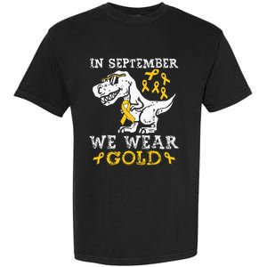 In September We Wear Gold Trex Childhood Cancer Awareness Garment-Dyed Heavyweight T-Shirt