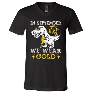 In September We Wear Gold Trex Childhood Cancer Awareness V-Neck T-Shirt