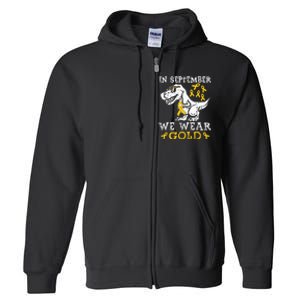 In September We Wear Gold Trex Childhood Cancer Awareness Full Zip Hoodie