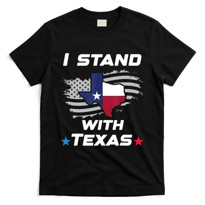 I Stand With Texas T-Shirt