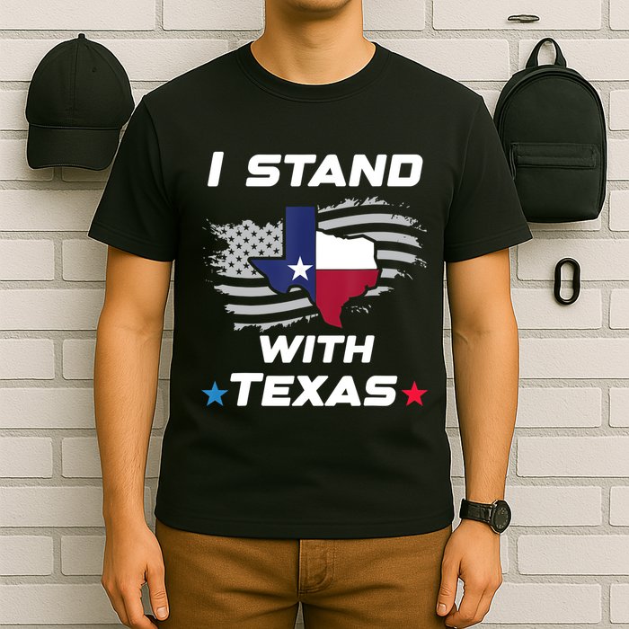 I Stand With Texas T-Shirt