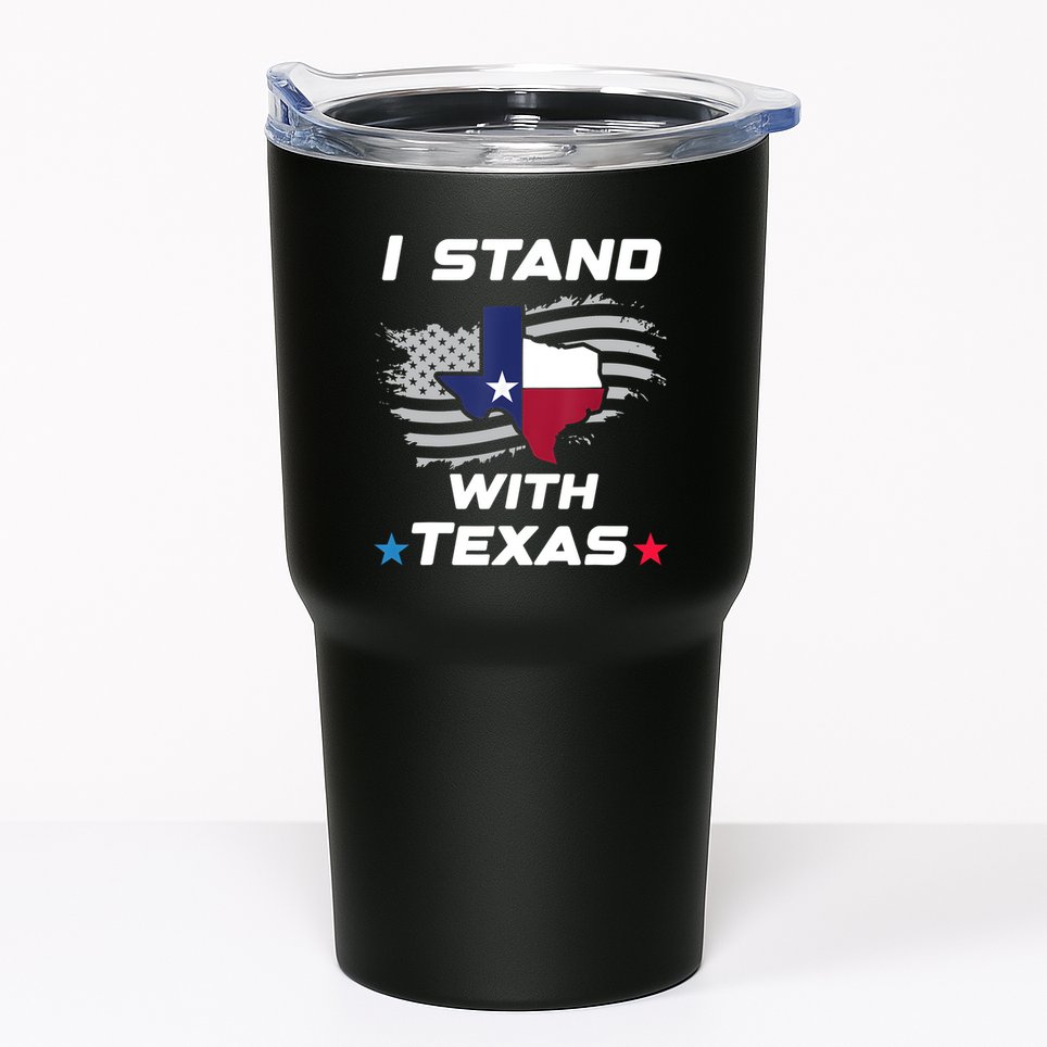 I Stand With Texas Tumbler