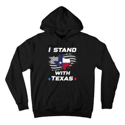 I Stand With Texas Tall Hoodie