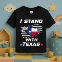 I Stand With Texas Toddler T-Shirt