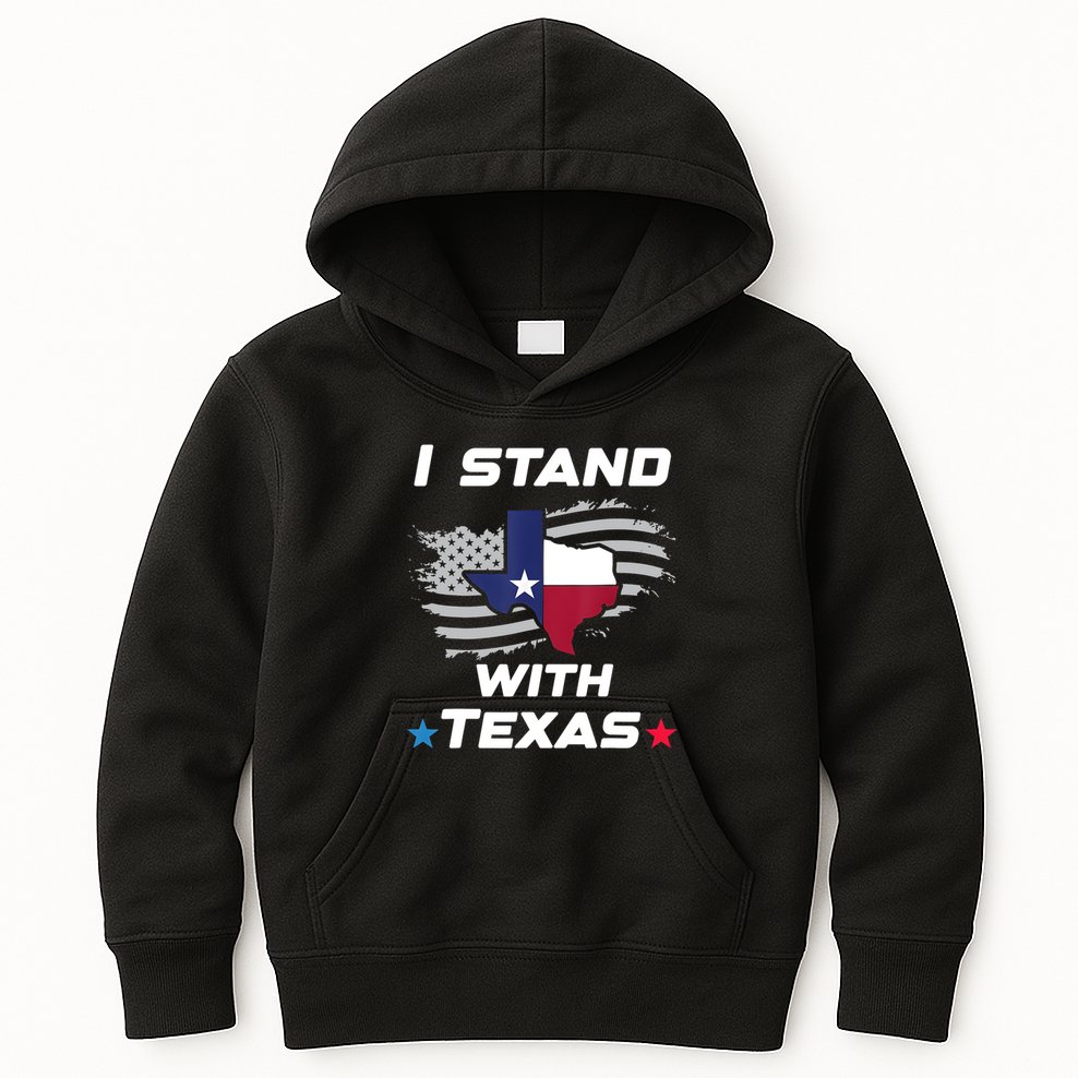 I Stand With Texas Kids Hoodie