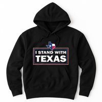 I Stand With Texas I Support Texas Hoodie