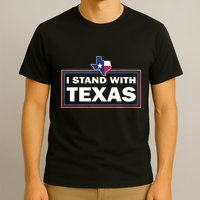I Stand With Texas I Support Texas T-Shirt