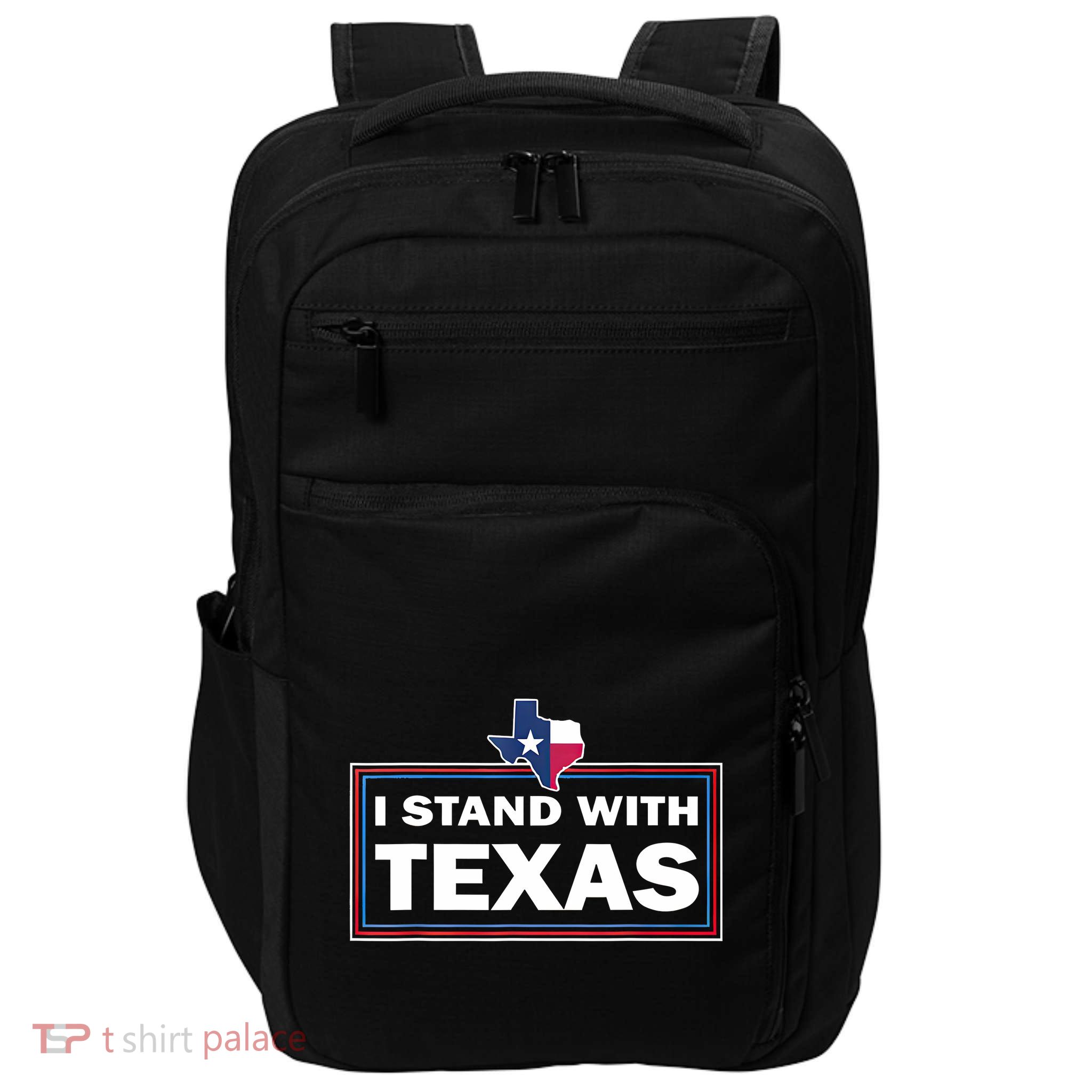 I Stand With Texas I Support Texas Impact Tech Backpack