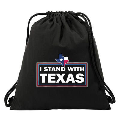 I Stand With Texas I Support Texas Drawstring Bag
