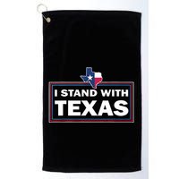 I Stand With Texas I Support Texas Golf Towel