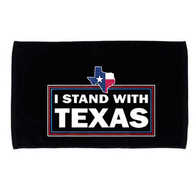 I Stand With Texas I Support Texas Microfiber Hand Towel