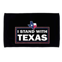 I Stand With Texas I Support Texas Microfiber Hand Towel