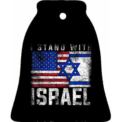 I Stand With Israel Patriotic USA and Israel Flag Ceramic Bell Ornament