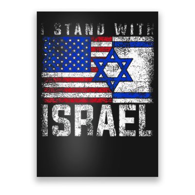 I Stand With Israel Patriotic USA and Israel Flag Poster