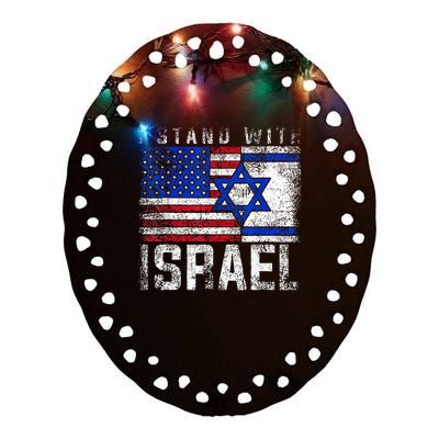 I Stand With Israel Patriotic USA and Israel Flag Ceramic Oval Ornament