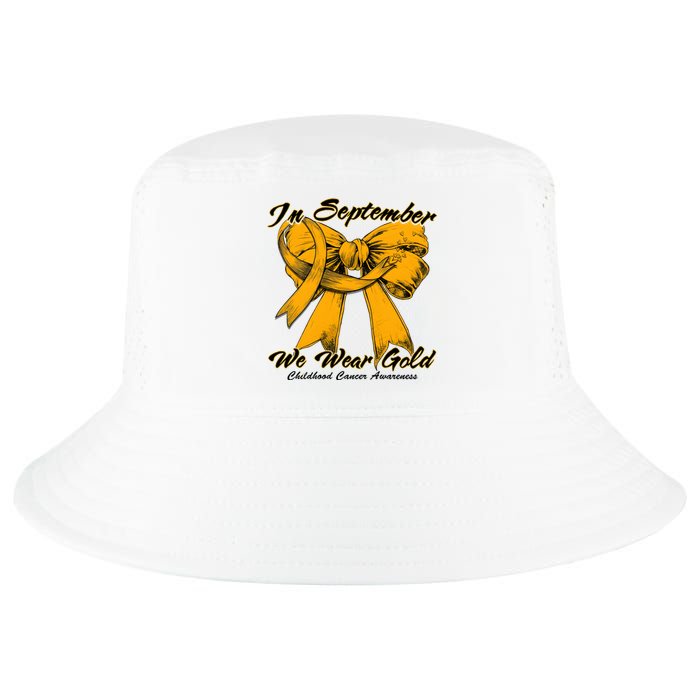 In September We Wear Gold For Childhood Cancer Awareness Cool Comfort Performance Bucket Hat