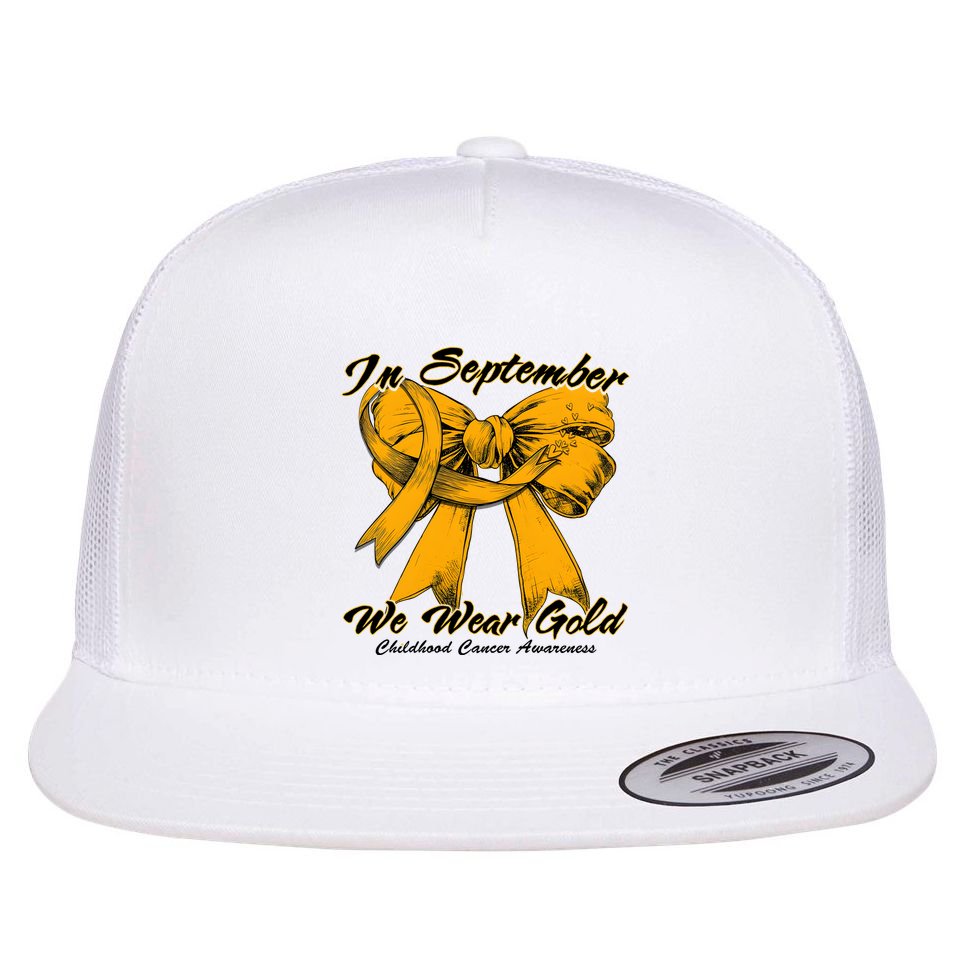 In September We Wear Gold For Childhood Cancer Awareness Flat Bill Trucker Hat