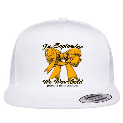 In September We Wear Gold For Childhood Cancer Awareness Flat Bill Trucker Hat